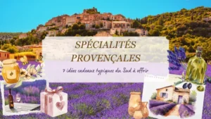 spécialités_provencales_idées_cadeaux_typiques_du_sud_à_offrir